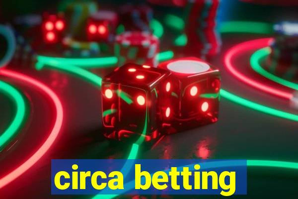 circa betting