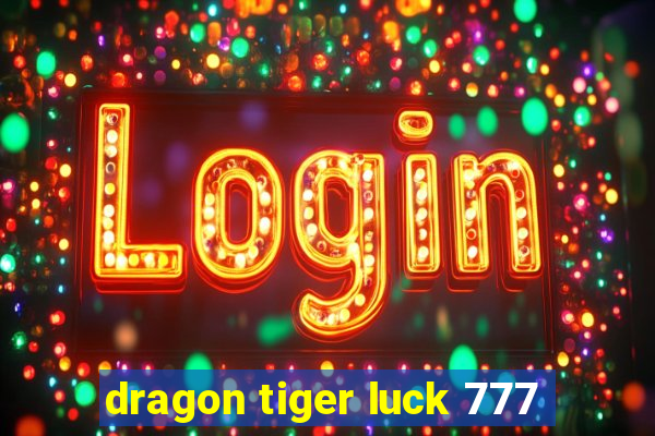 dragon tiger luck 777