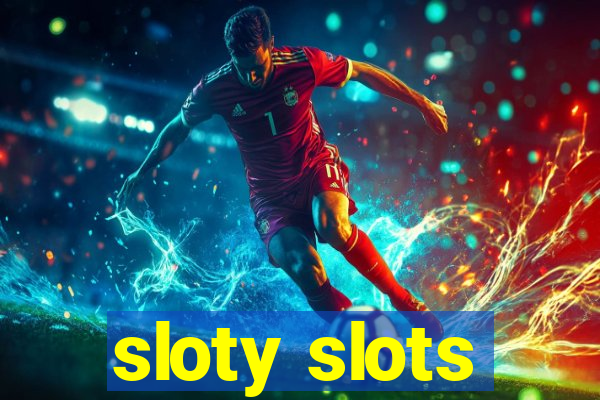 sloty slots