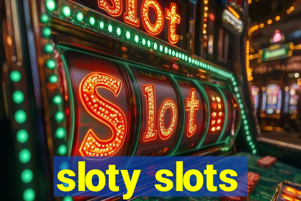 sloty slots