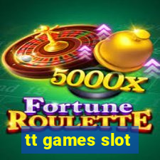 tt games slot