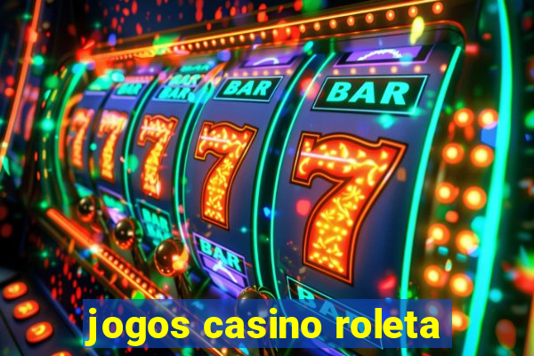 jogos casino roleta