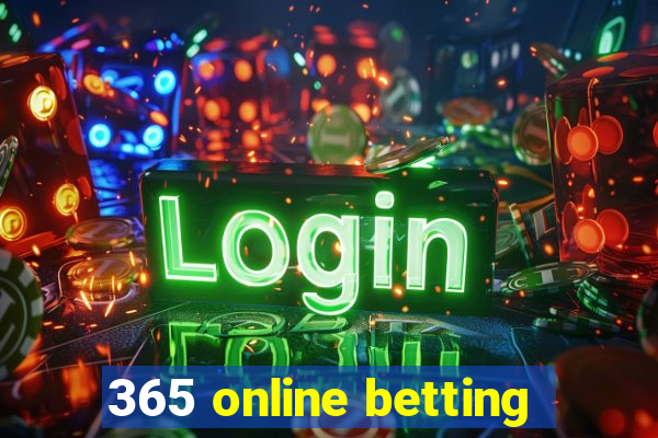 365 online betting