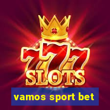 vamos sport bet