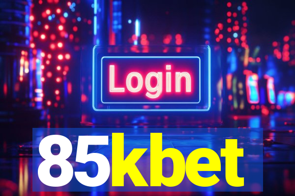 85kbet