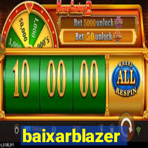 baixarblazer