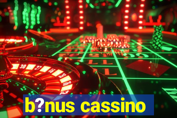 b?nus cassino