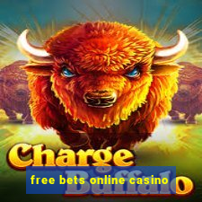 free bets online casino