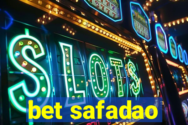 bet safadao