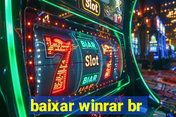 baixar winrar br