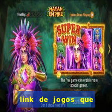 link de jogos que ganha dinheiro de verdade